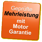 Geprüfte Mehrleistung mit Motor Garantie